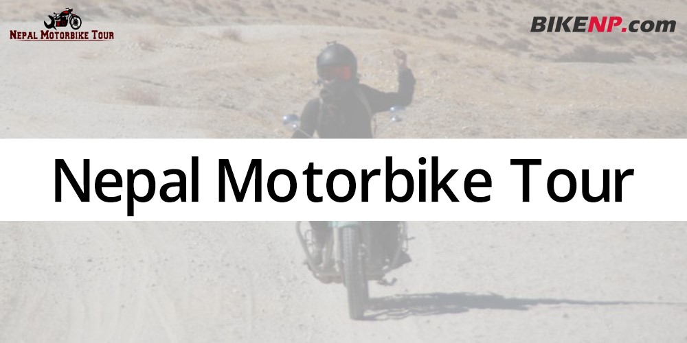 Nepal Motorbike Tour